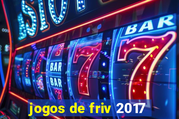 jogos de friv 2017